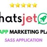 WHATSJET SAAS - A WHATSAPP MARKETING PLATFORM WITH BULK SENDING, CAMPAIGNS, CHAT BOTS & CRM
